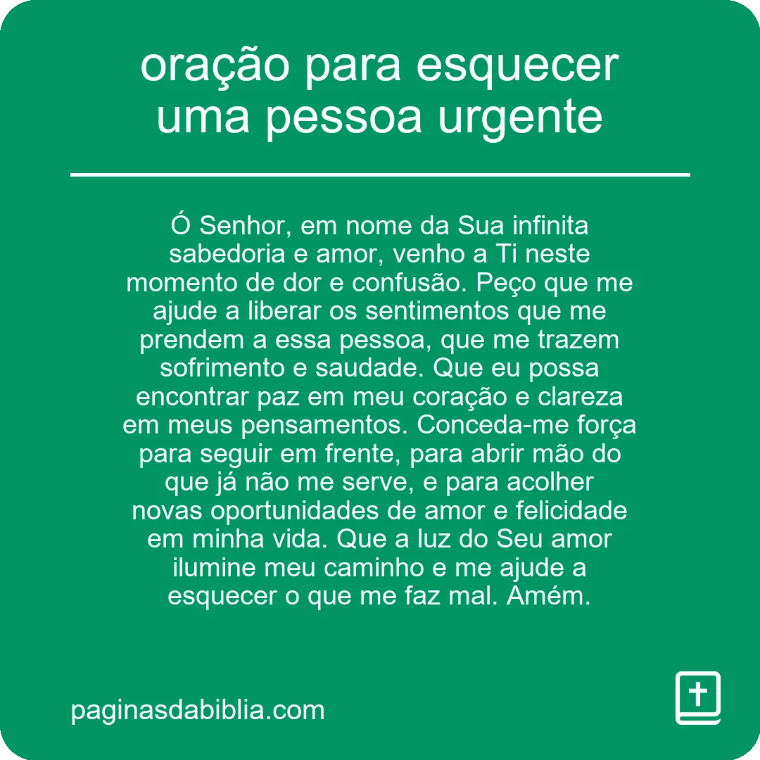 oração para esquecer uma pessoa urgente