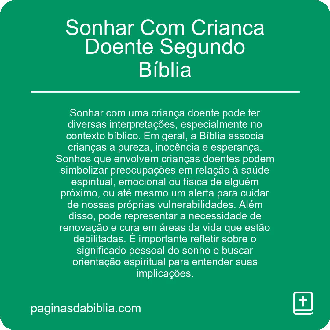 Sonhar Com Crianca Doente Segundo Bíblia