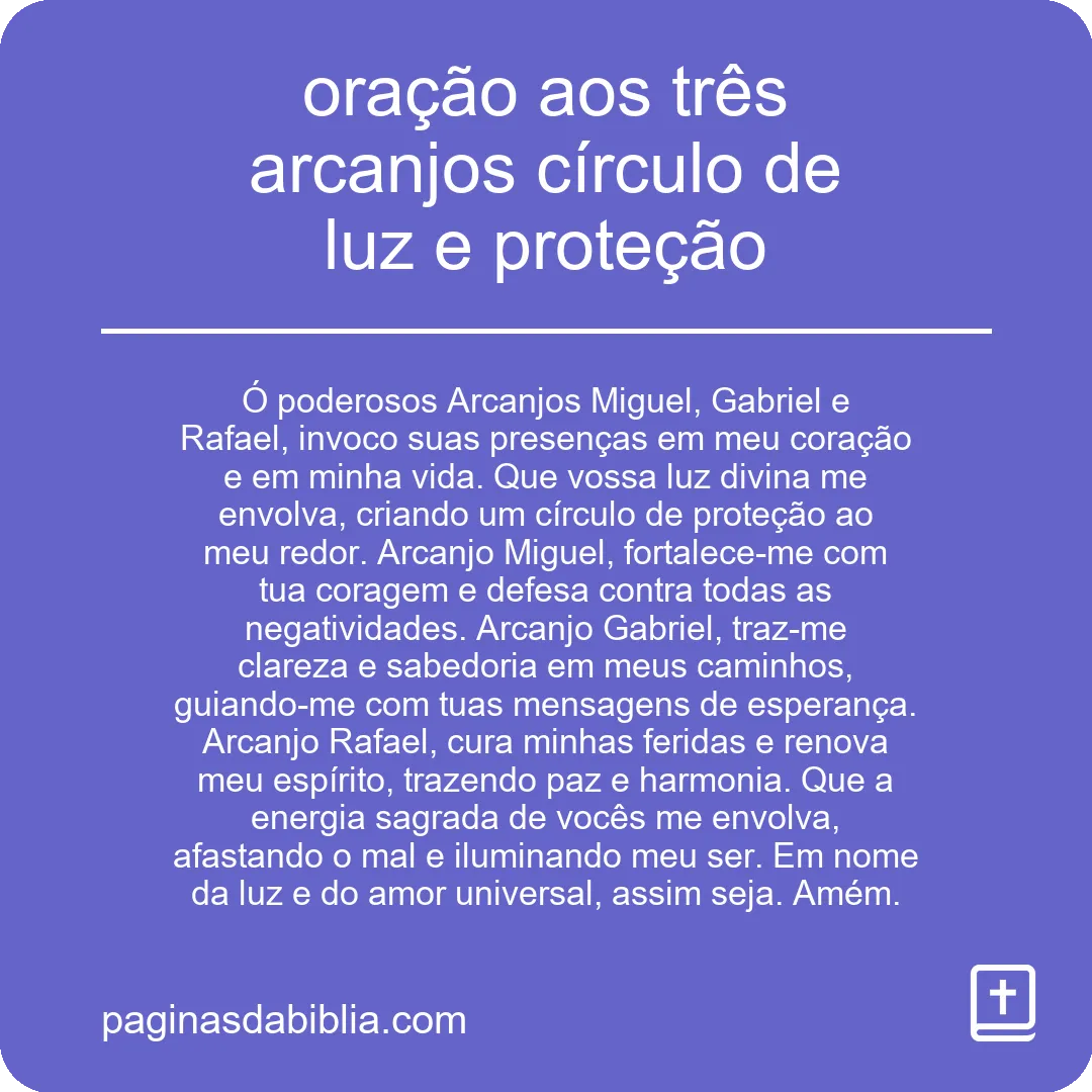 oração aos três arcanjos círculo de luz e proteção