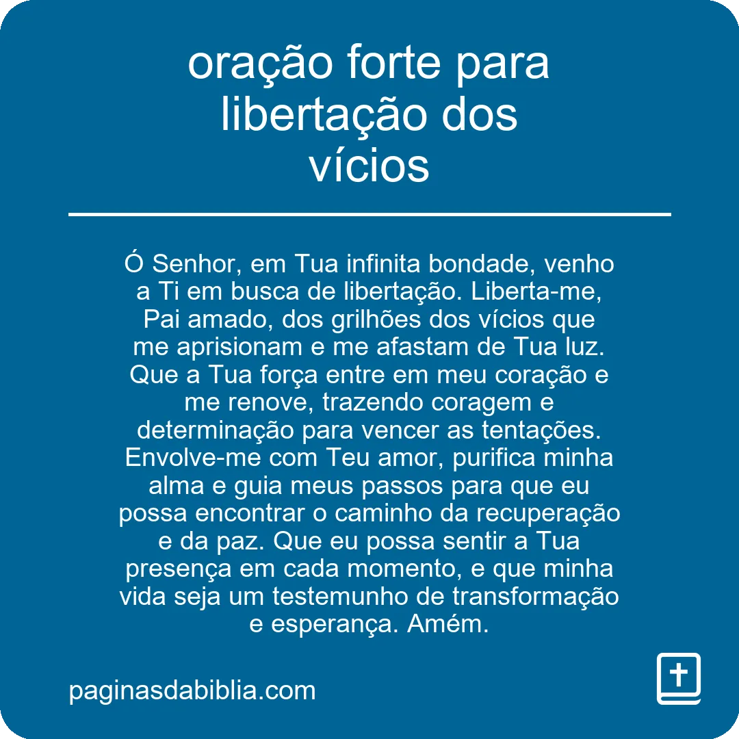 oração forte para libertação dos vícios