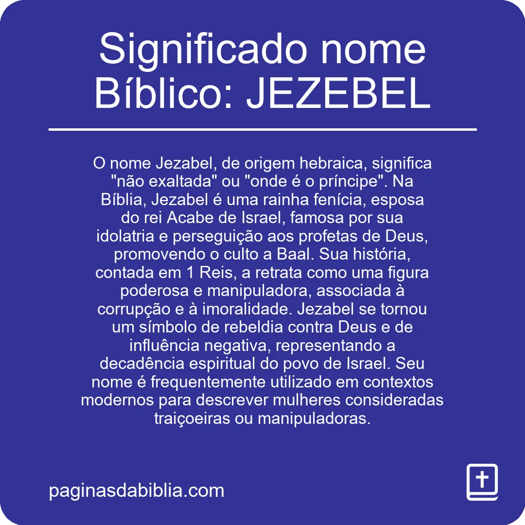 Significado nome Bíblico: JEZEBEL