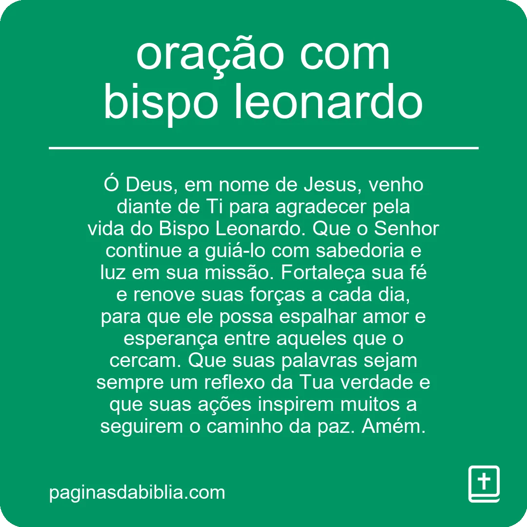 oração com bispo leonardo