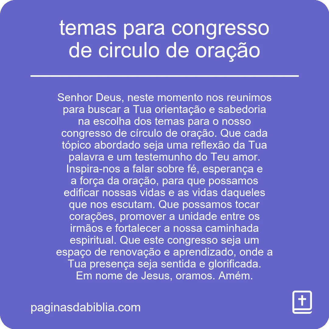 temas para congresso de circulo de oração