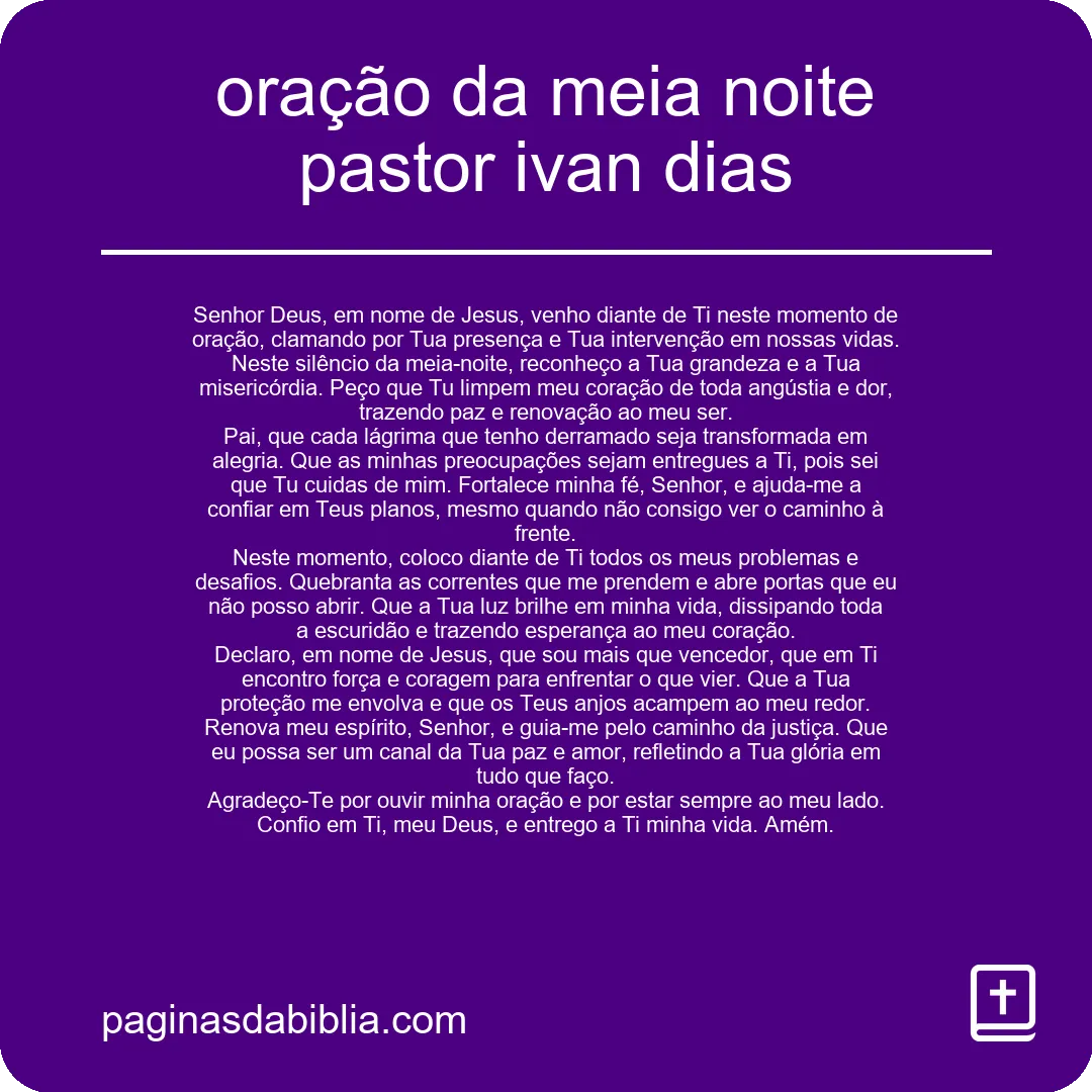 oração da meia noite pastor ivan dias