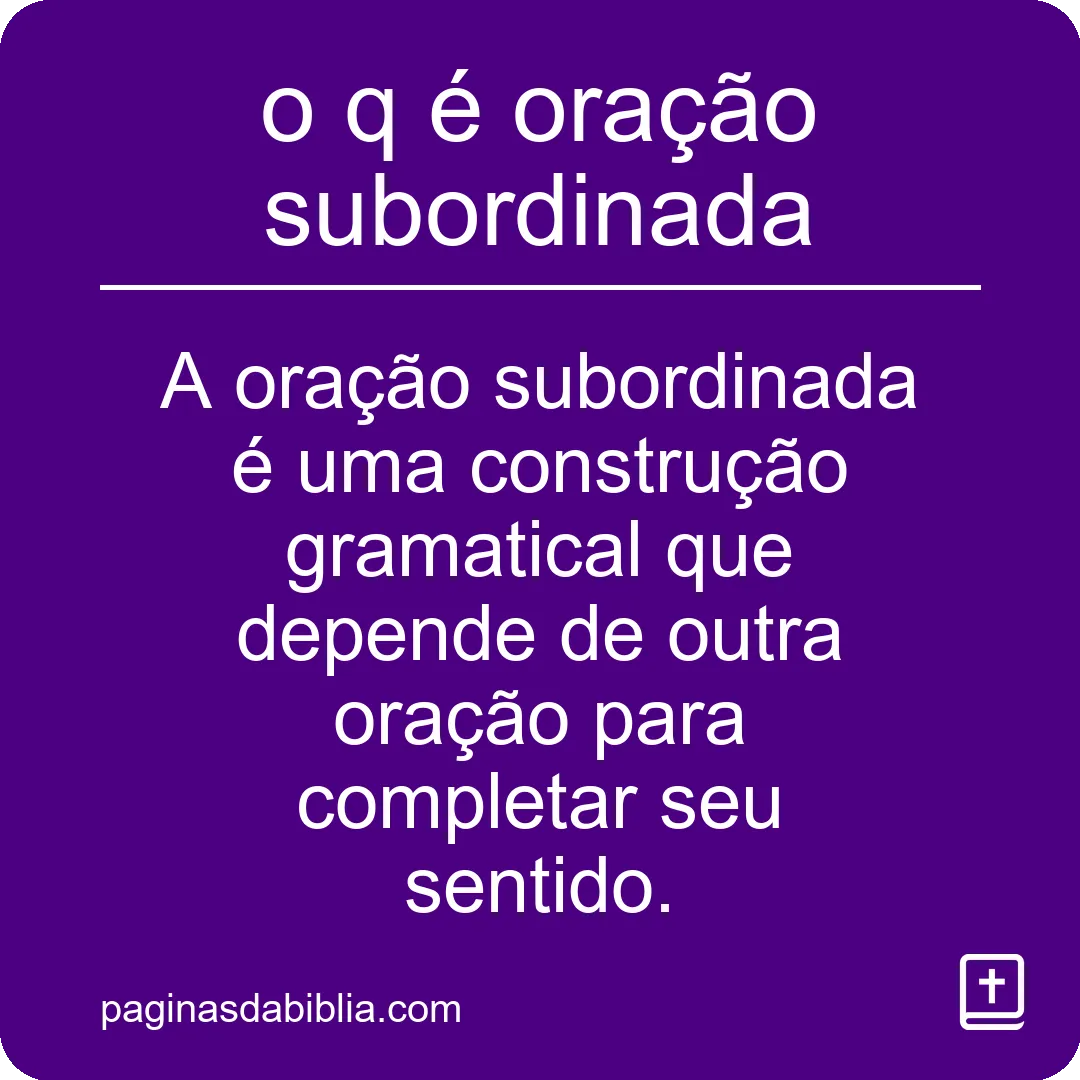 o q é oração subordinada