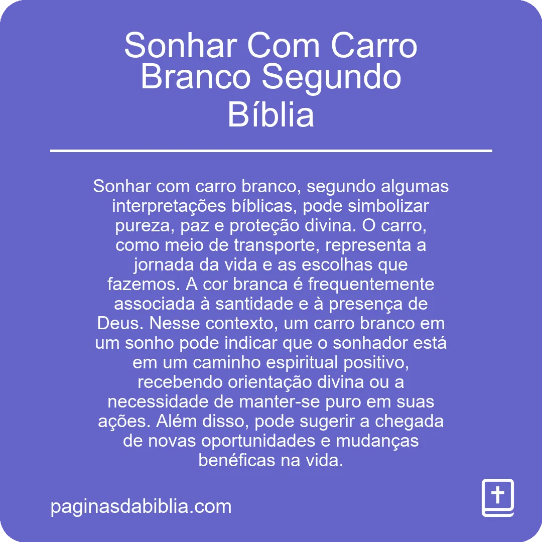 Sonhar Com Carro Branco Segundo Bíblia