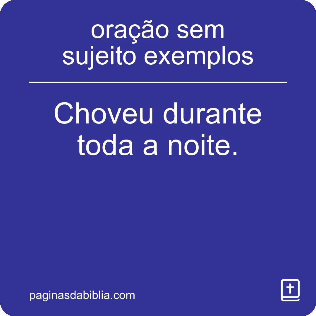 oração sem sujeito exemplos