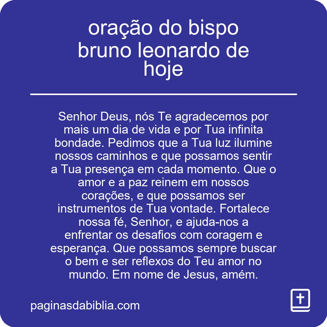 oração do bispo bruno leonardo de hoje