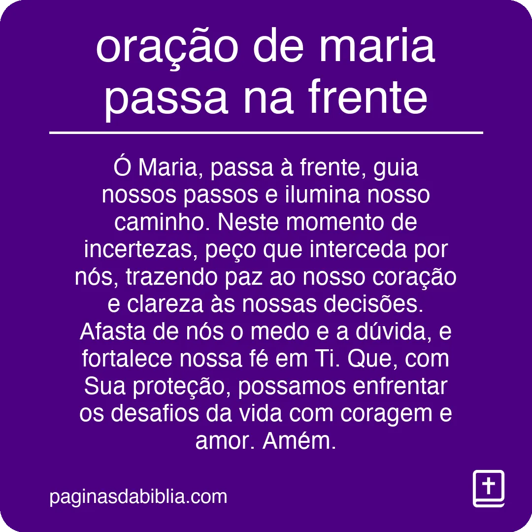 oração de maria passa na frente