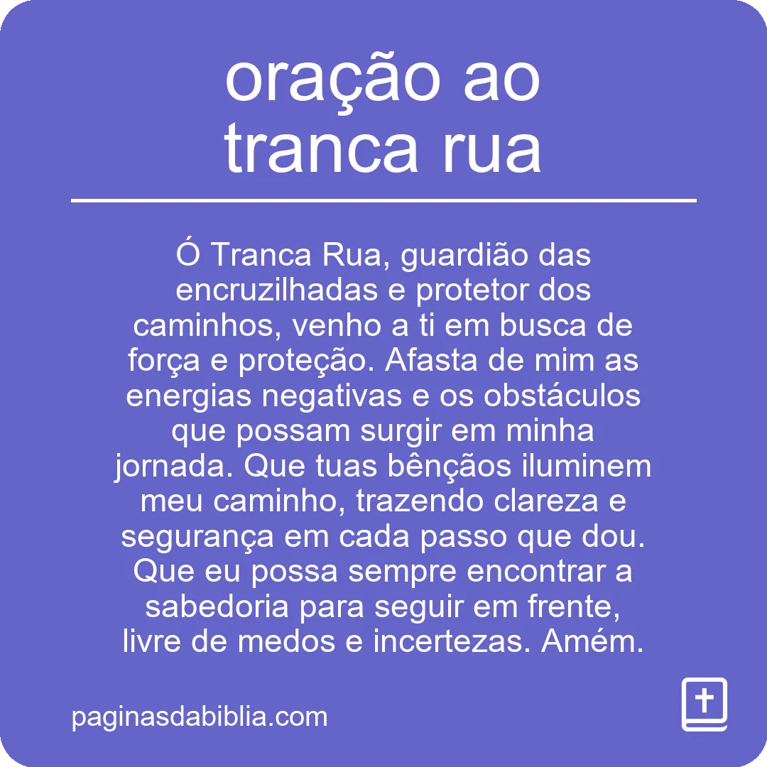 oração ao tranca rua