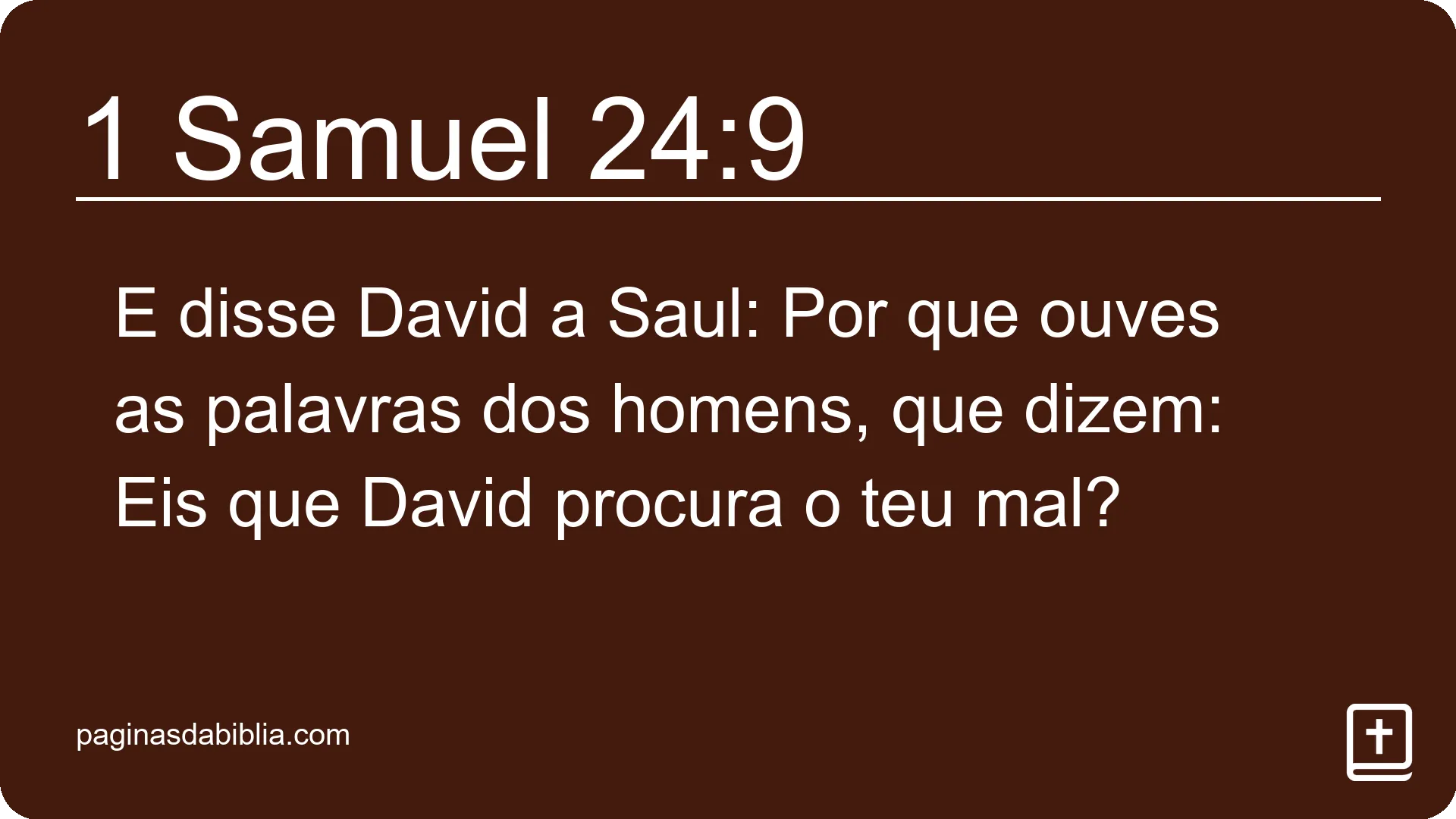 1 Samuel 24:9