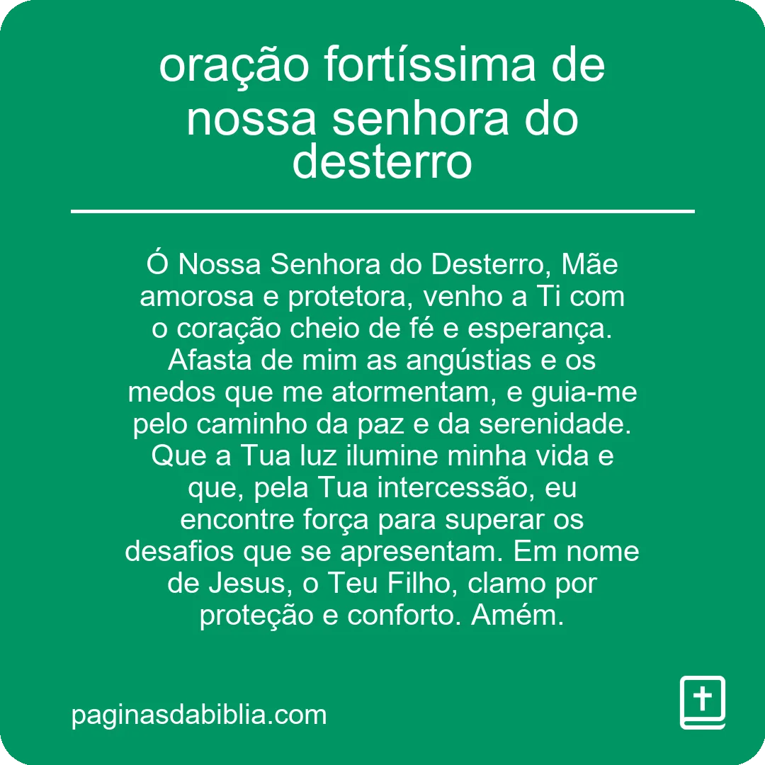 oração fortíssima de nossa senhora do desterro