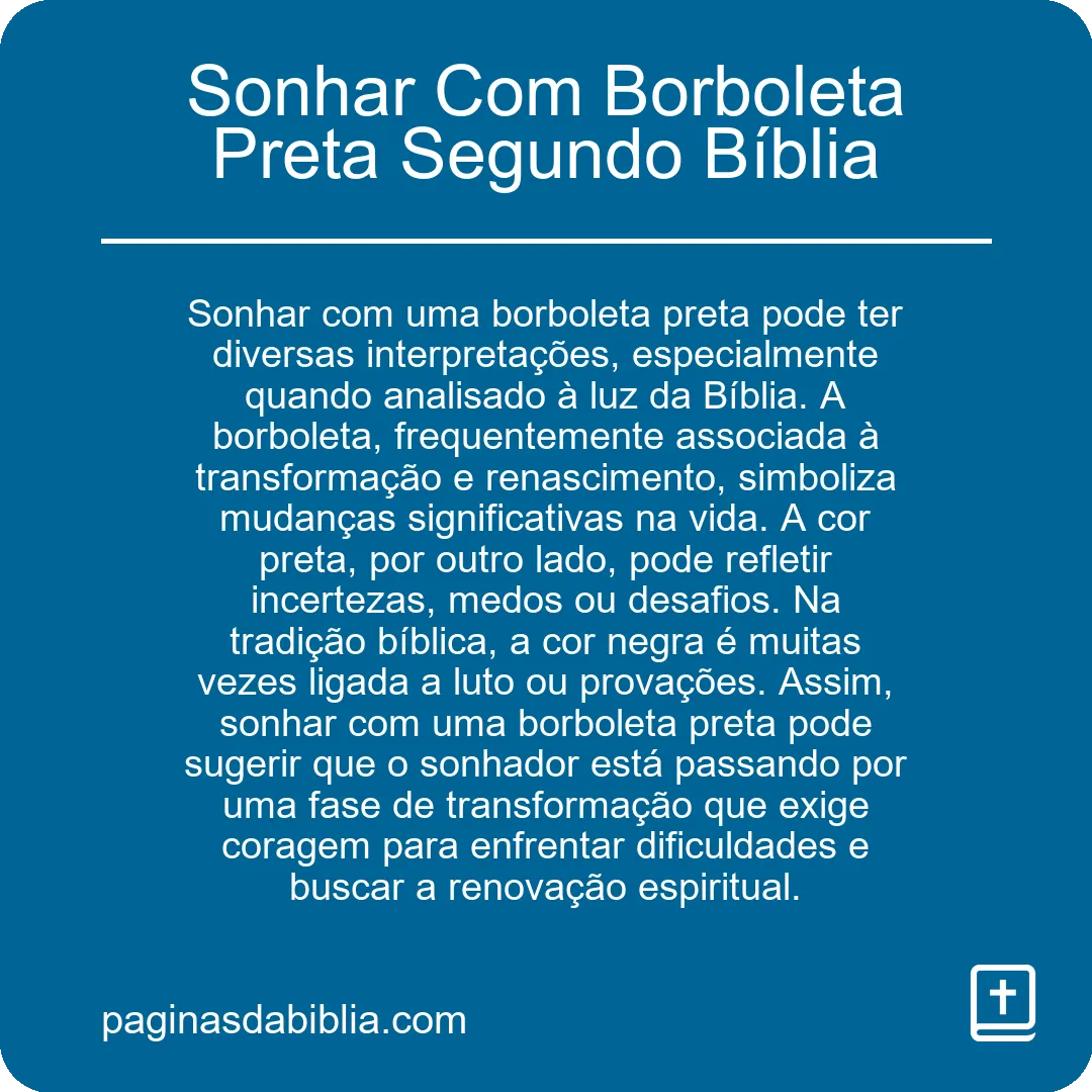 Sonhar Com Borboleta Preta Segundo Bíblia