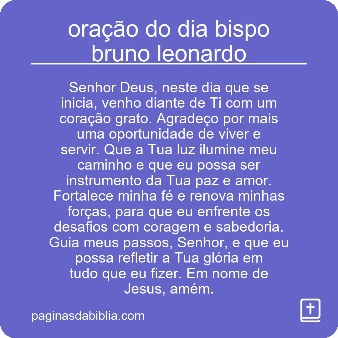 oração do dia bispo bruno leonardo