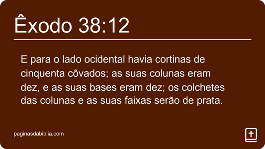 Êxodo 38:12