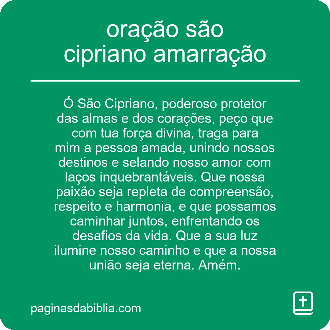 oração são cipriano amarração