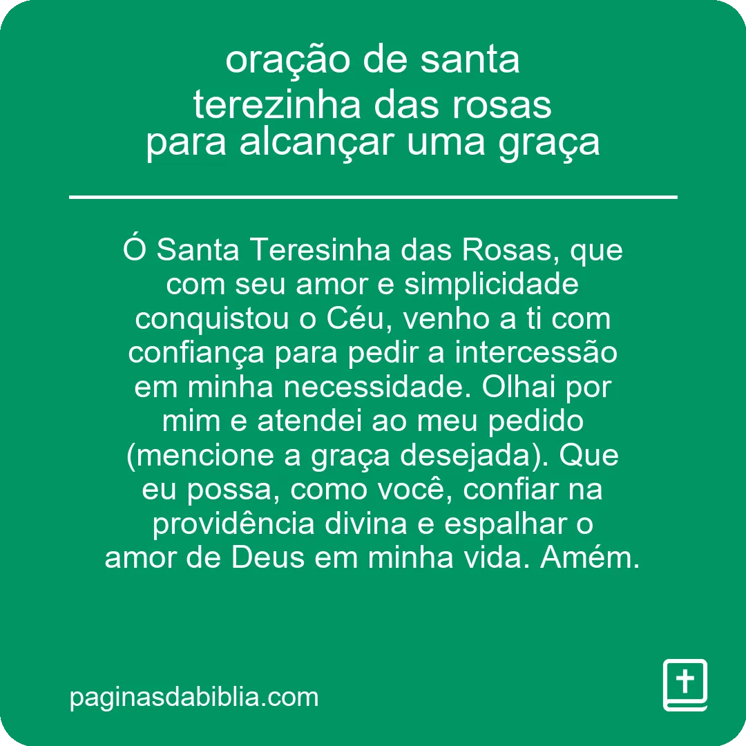 oração de santa terezinha das rosas para alcançar uma graça