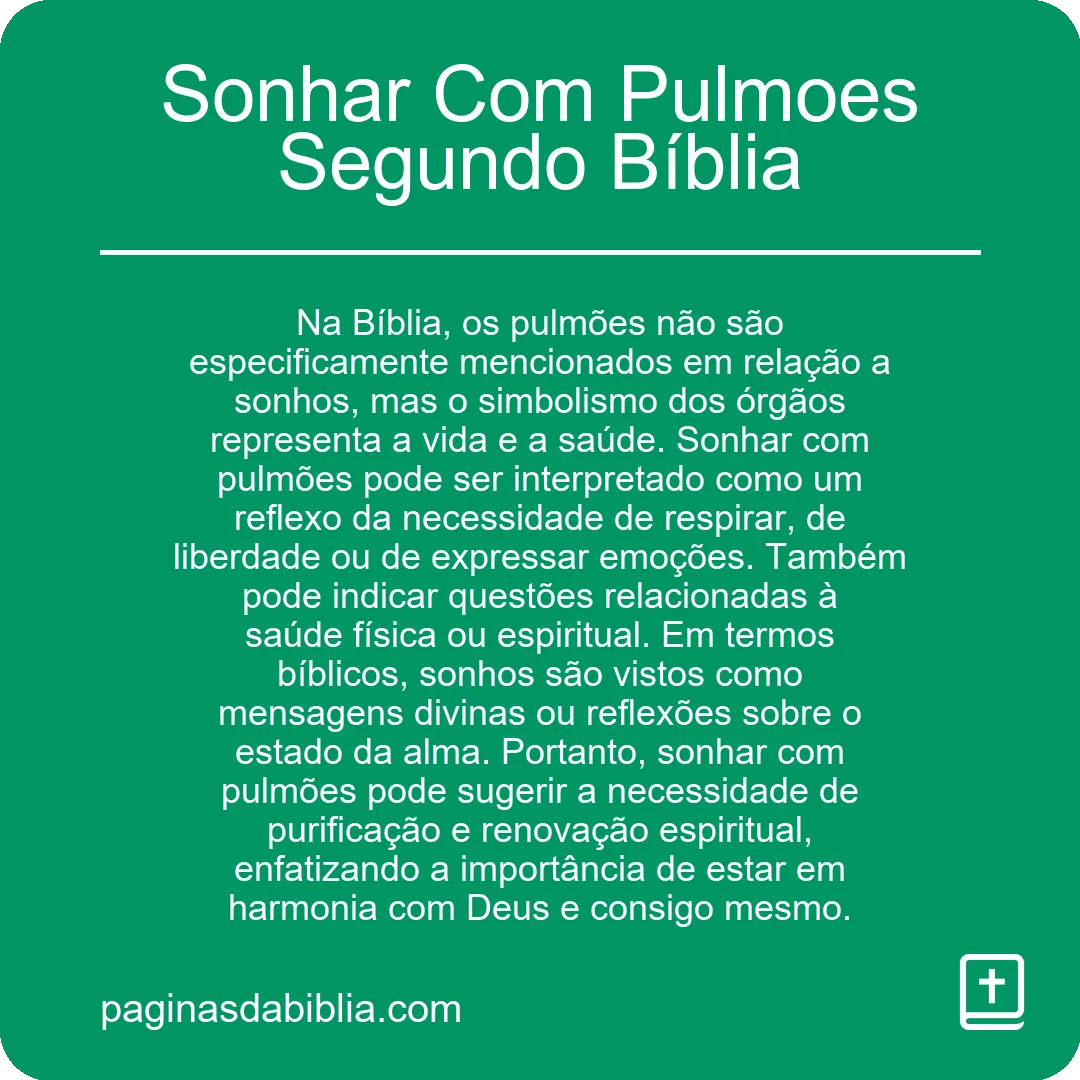 Sonhar Com Pulmoes Segundo Bíblia