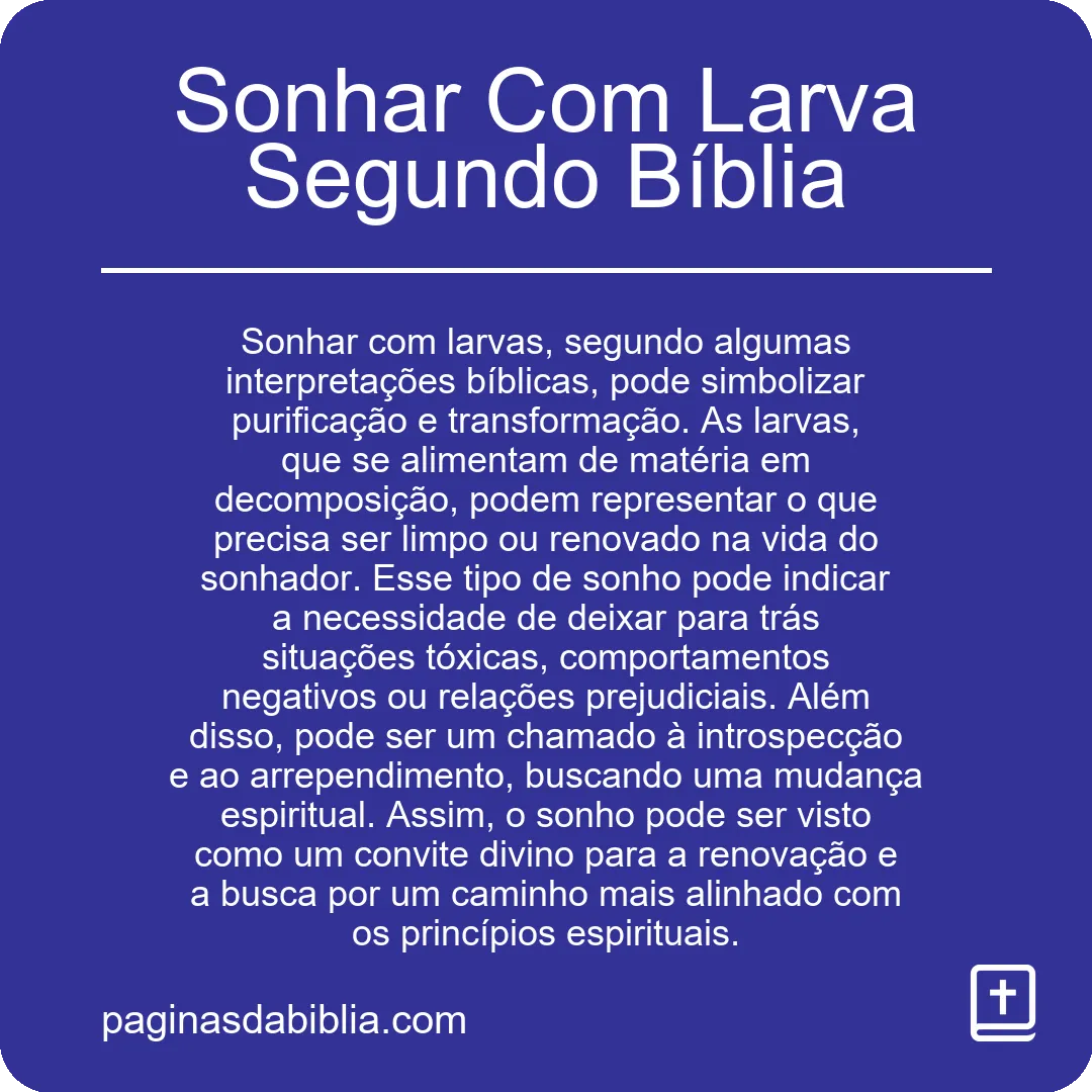 Sonhar Com Larva Segundo Bíblia