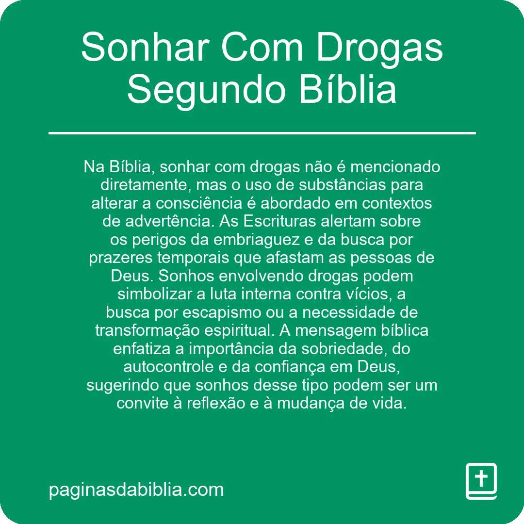 Sonhar Com Drogas Segundo Bíblia