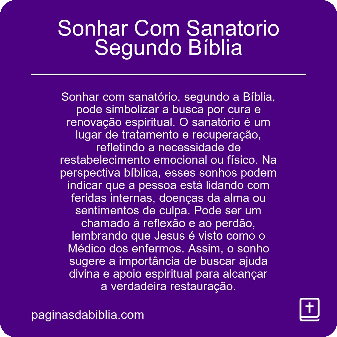 Sonhar Com Sanatorio Segundo Bíblia