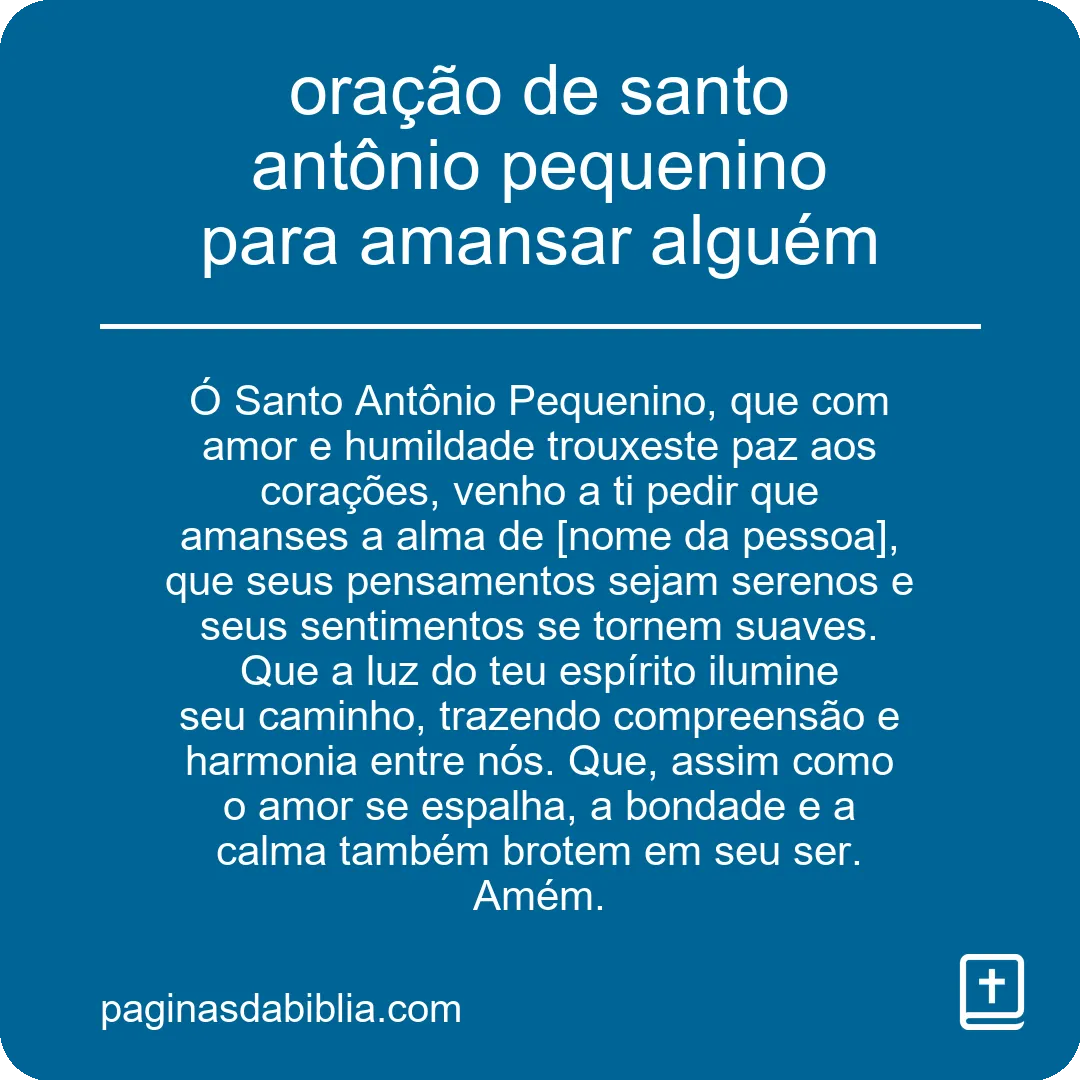 oração de santo antônio pequenino para amansar alguém