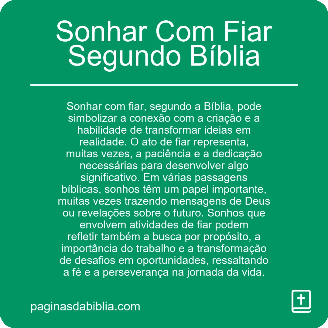 Sonhar Com Fiar Segundo Bíblia