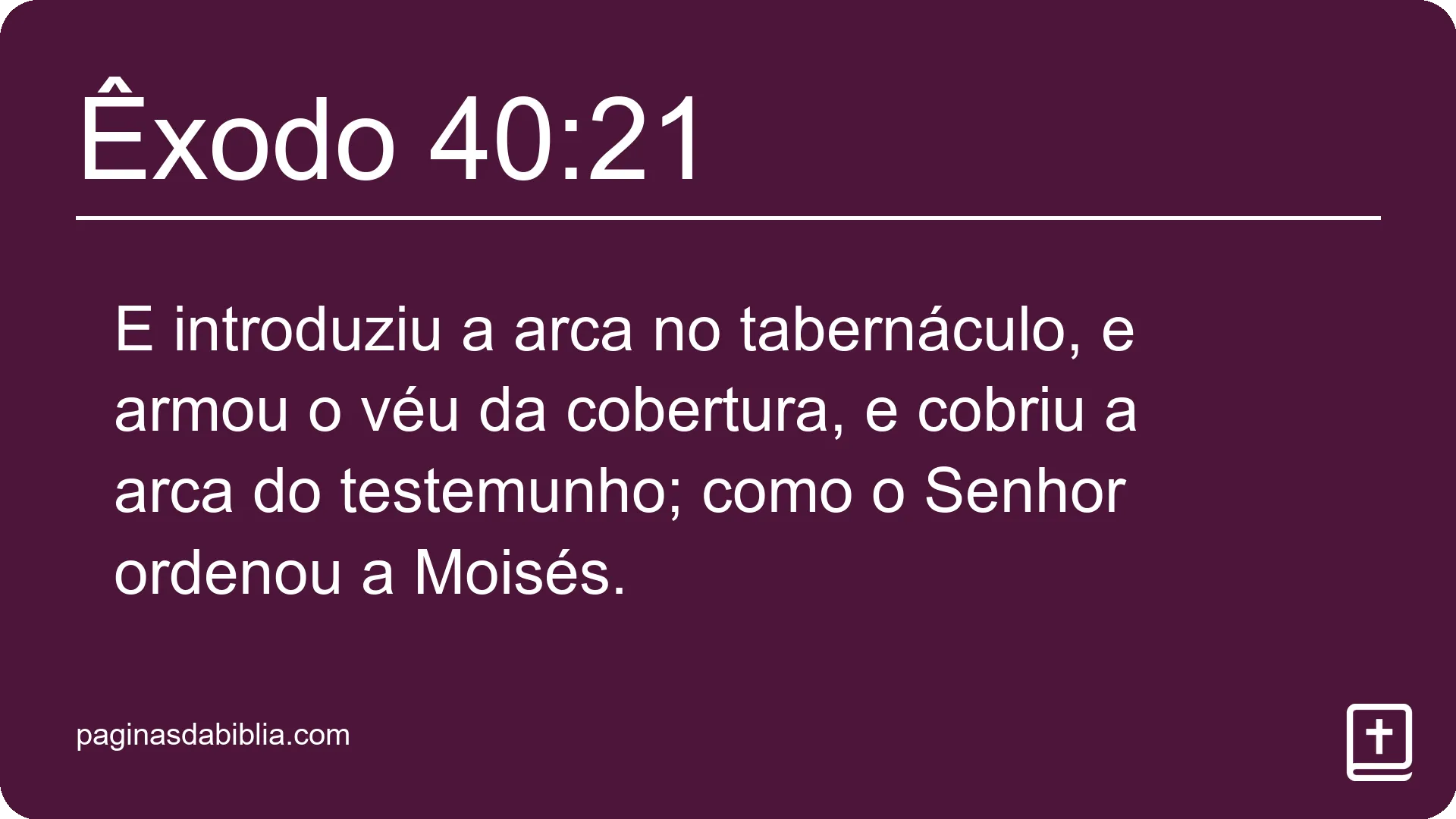 Êxodo 40:21