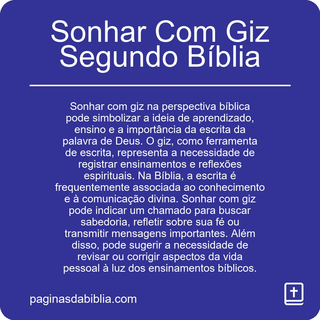 Sonhar Com Giz Segundo Bíblia