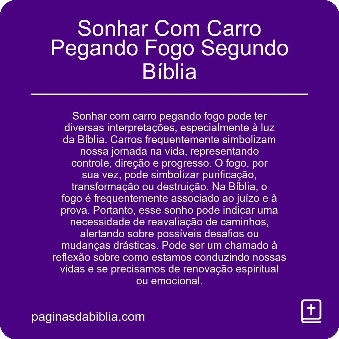 Sonhar Com Carro Pegando Fogo Segundo Bíblia