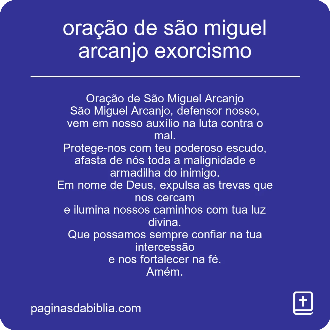 oração de são miguel arcanjo exorcismo