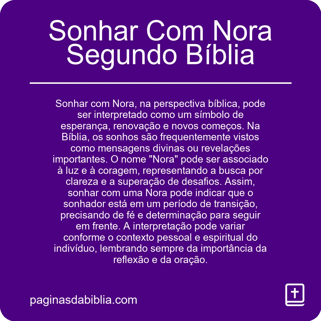 Sonhar Com Nora Segundo Bíblia