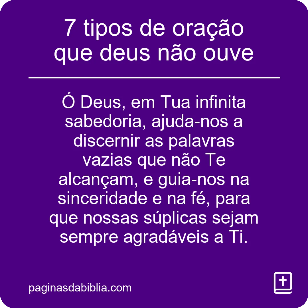 7 tipos de oração que deus não ouve