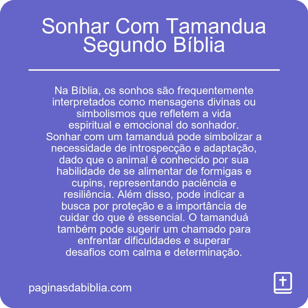 Sonhar Com Tamandua Segundo Bíblia