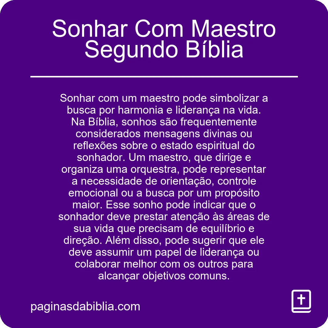 Sonhar Com Maestro Segundo Bíblia