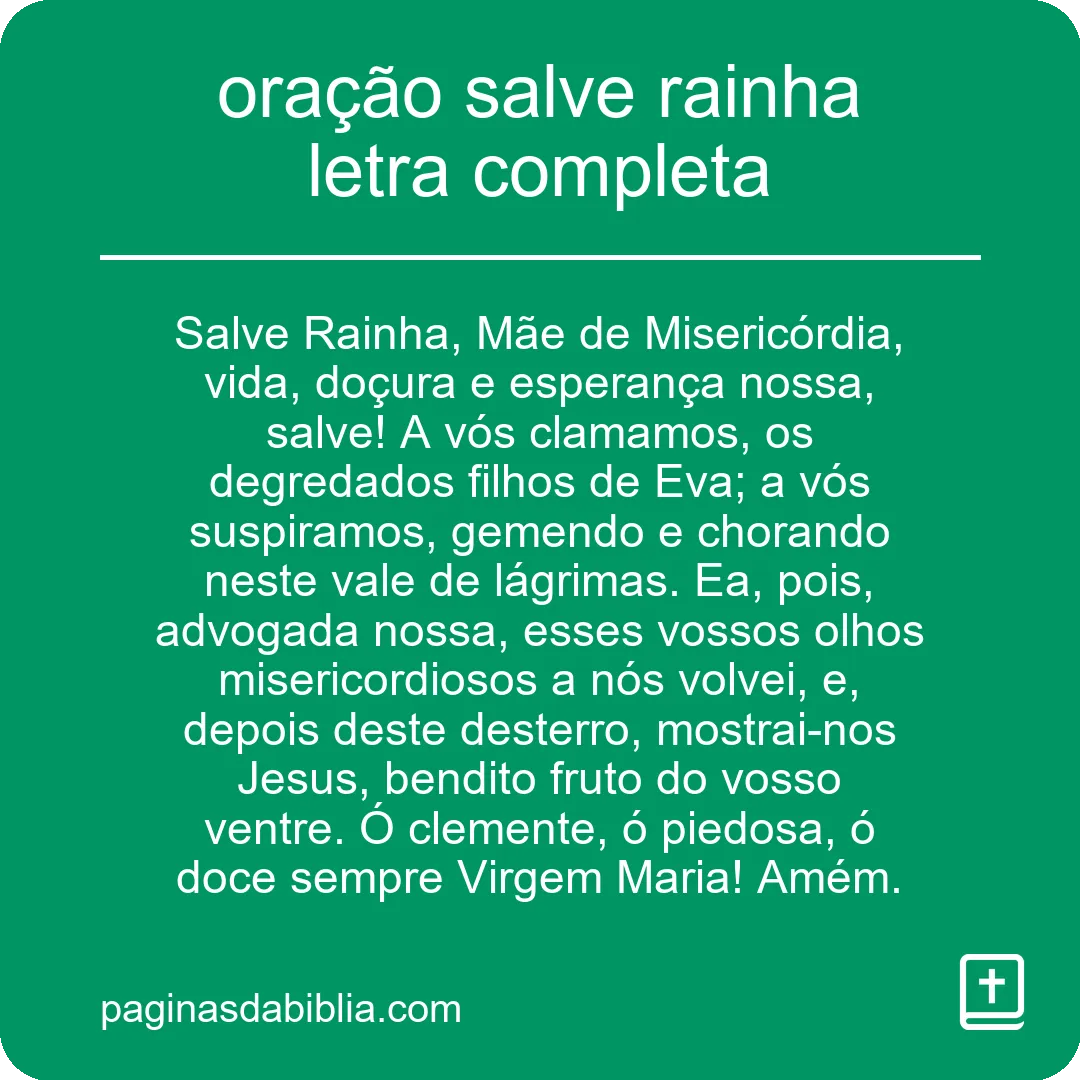 oração salve rainha letra completa