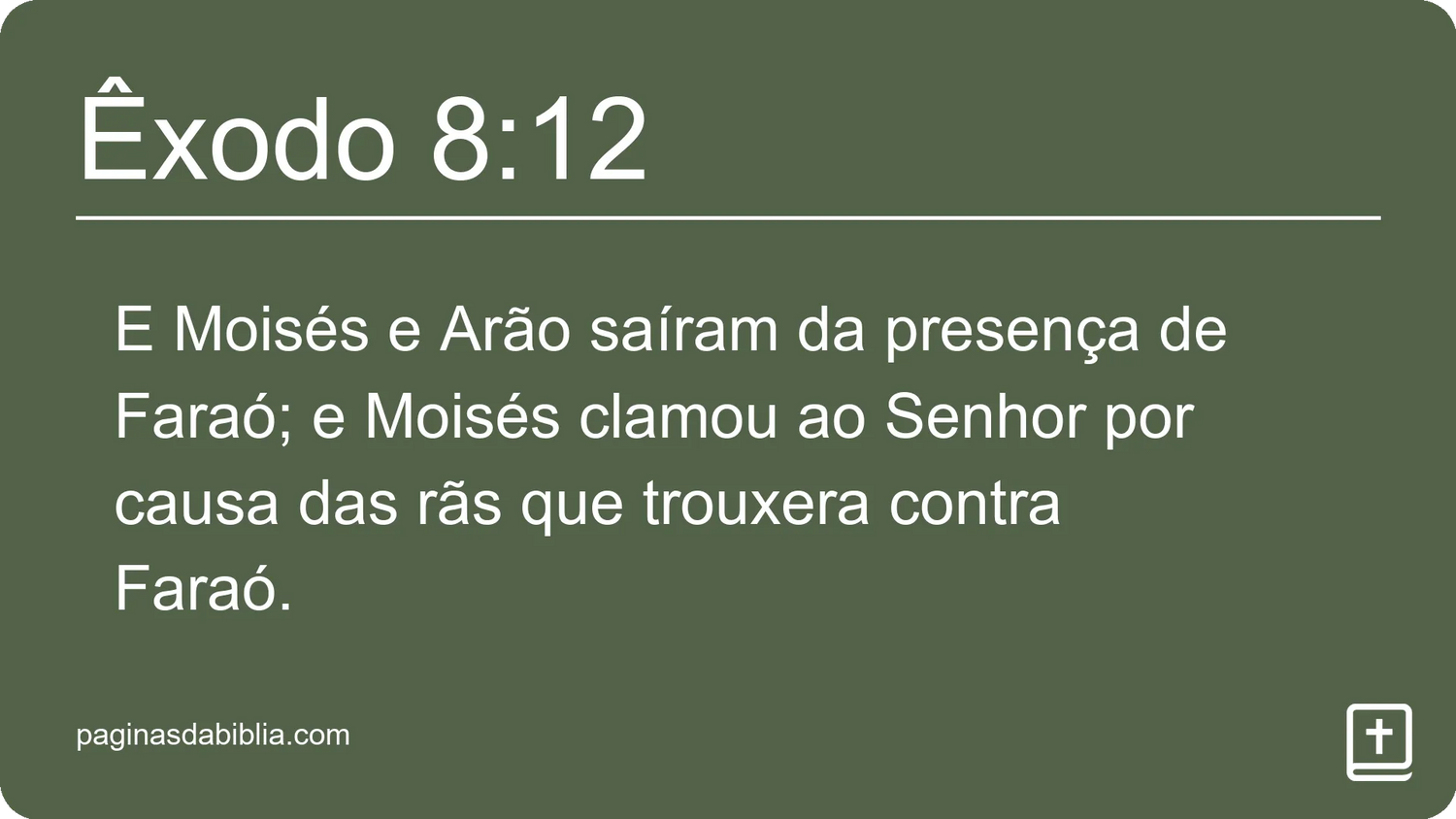 Êxodo 8:12