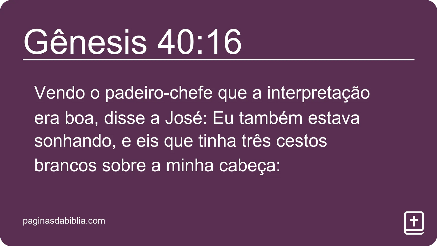 Gênesis 40:16