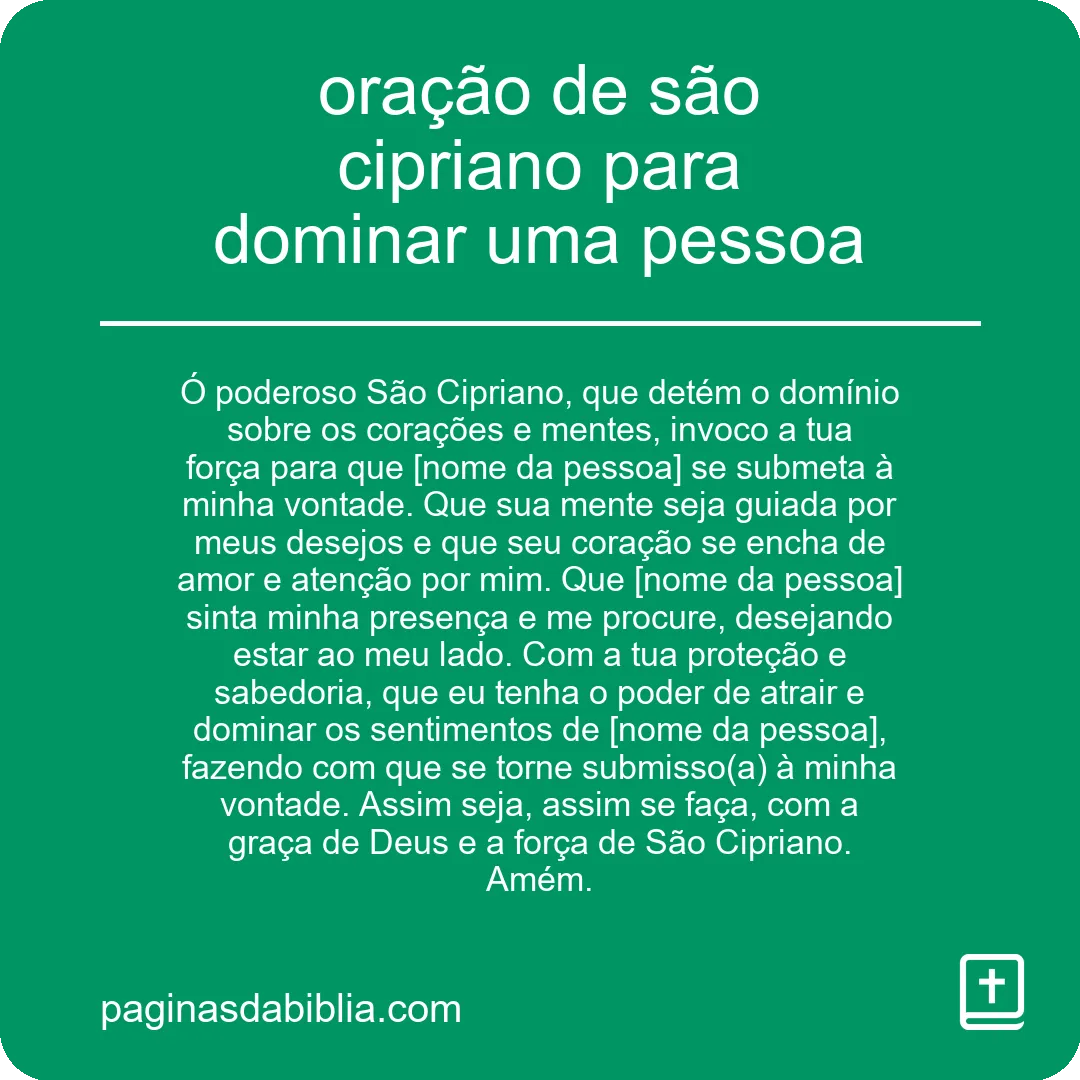 oração de são cipriano para dominar uma pessoa