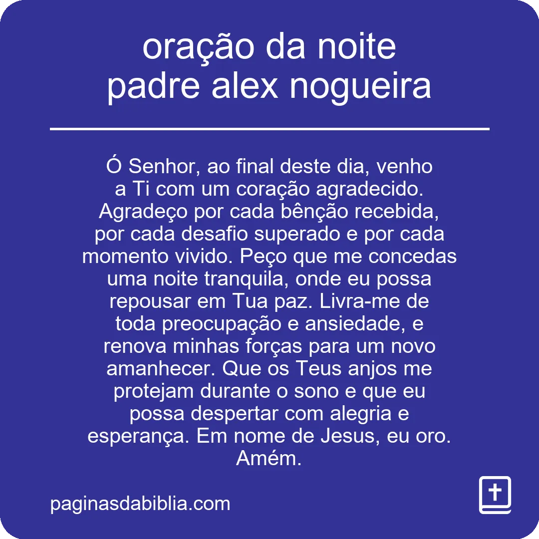 oração da noite padre alex nogueira