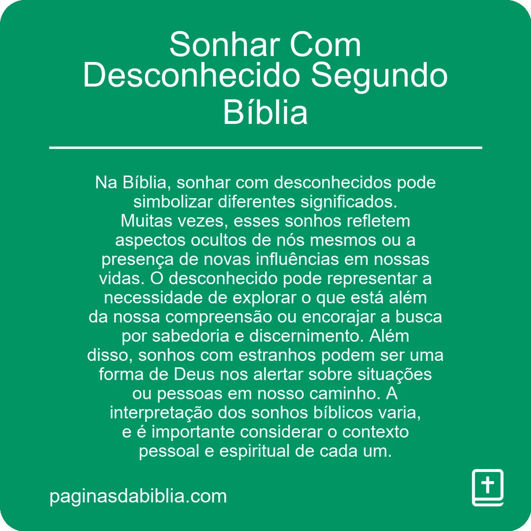 Sonhar Com Desconhecido Segundo Bíblia