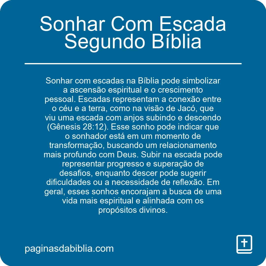 Sonhar Com Escada Segundo Bíblia