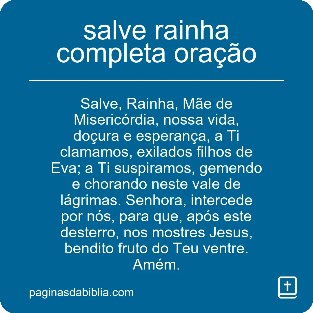 salve rainha completa oração