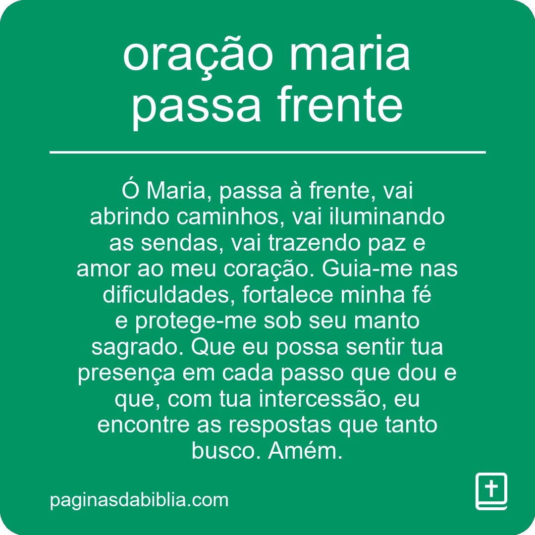 oração maria passa frente