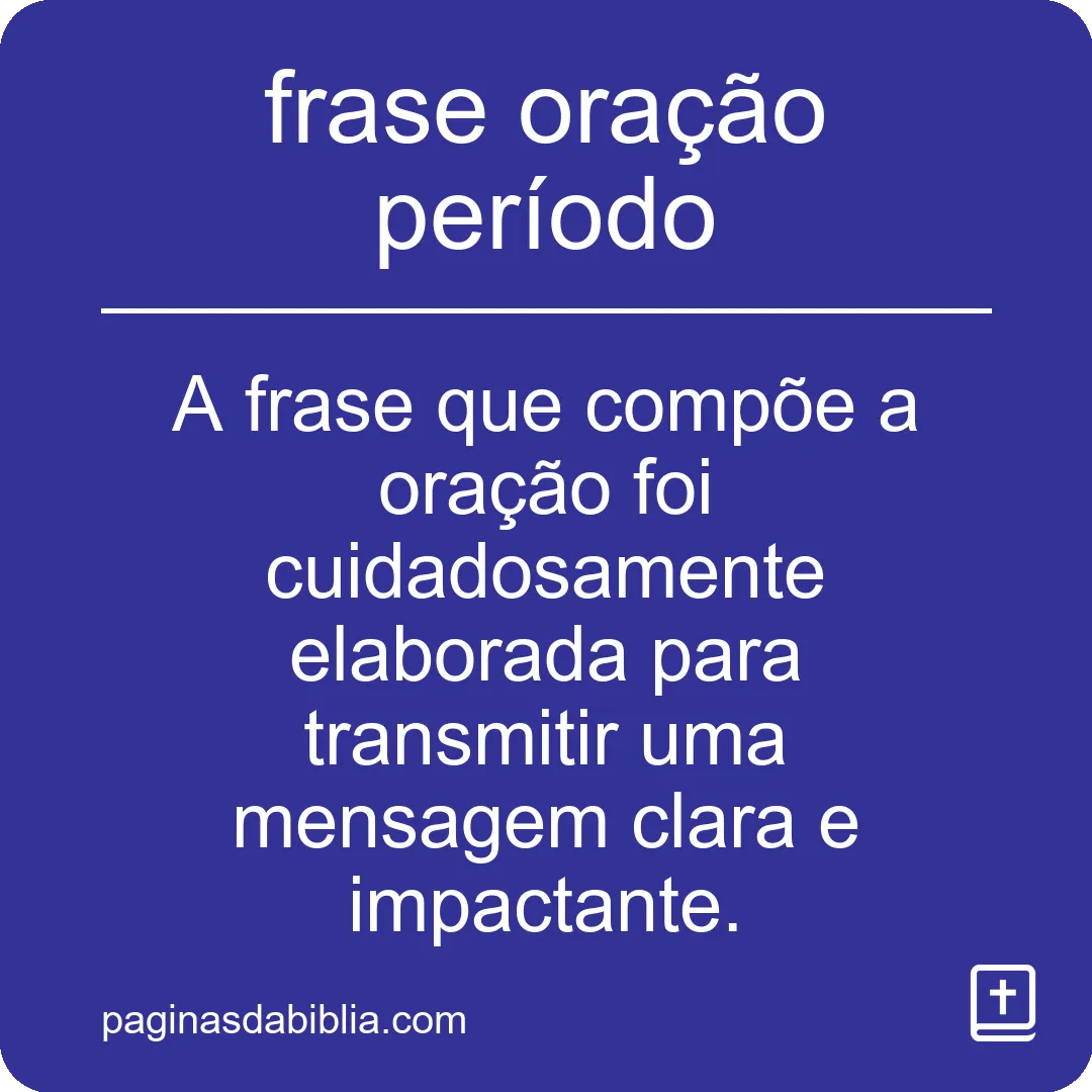 frase oração período