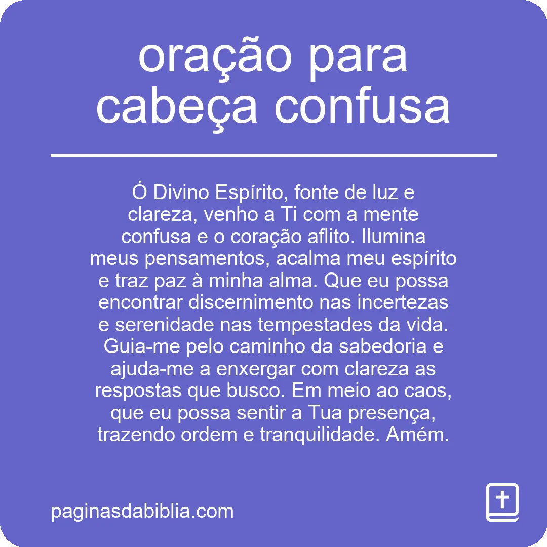 oração para cabeça confusa