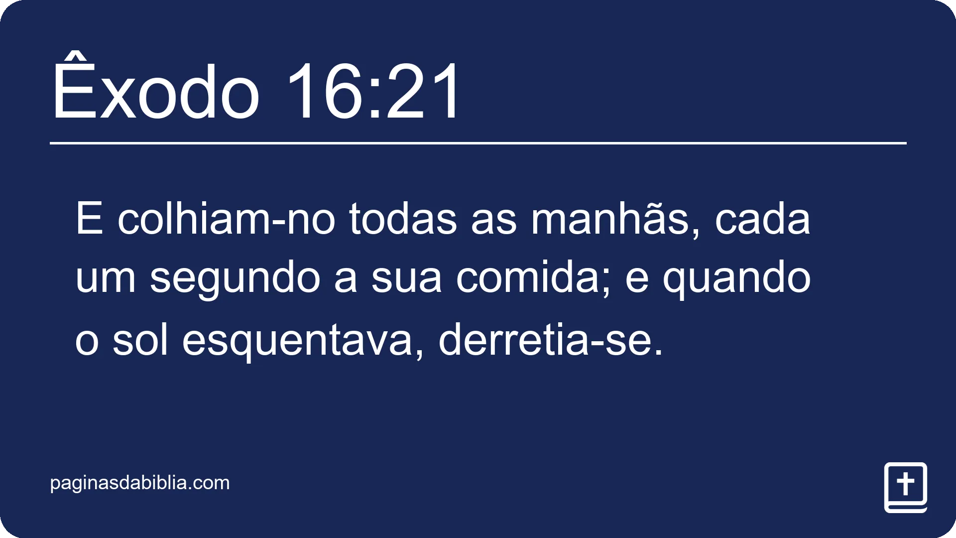 Êxodo 16:21