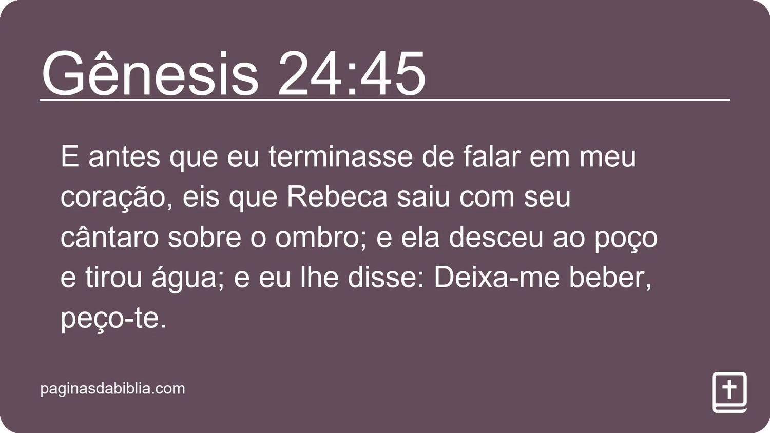 Gênesis 24:45