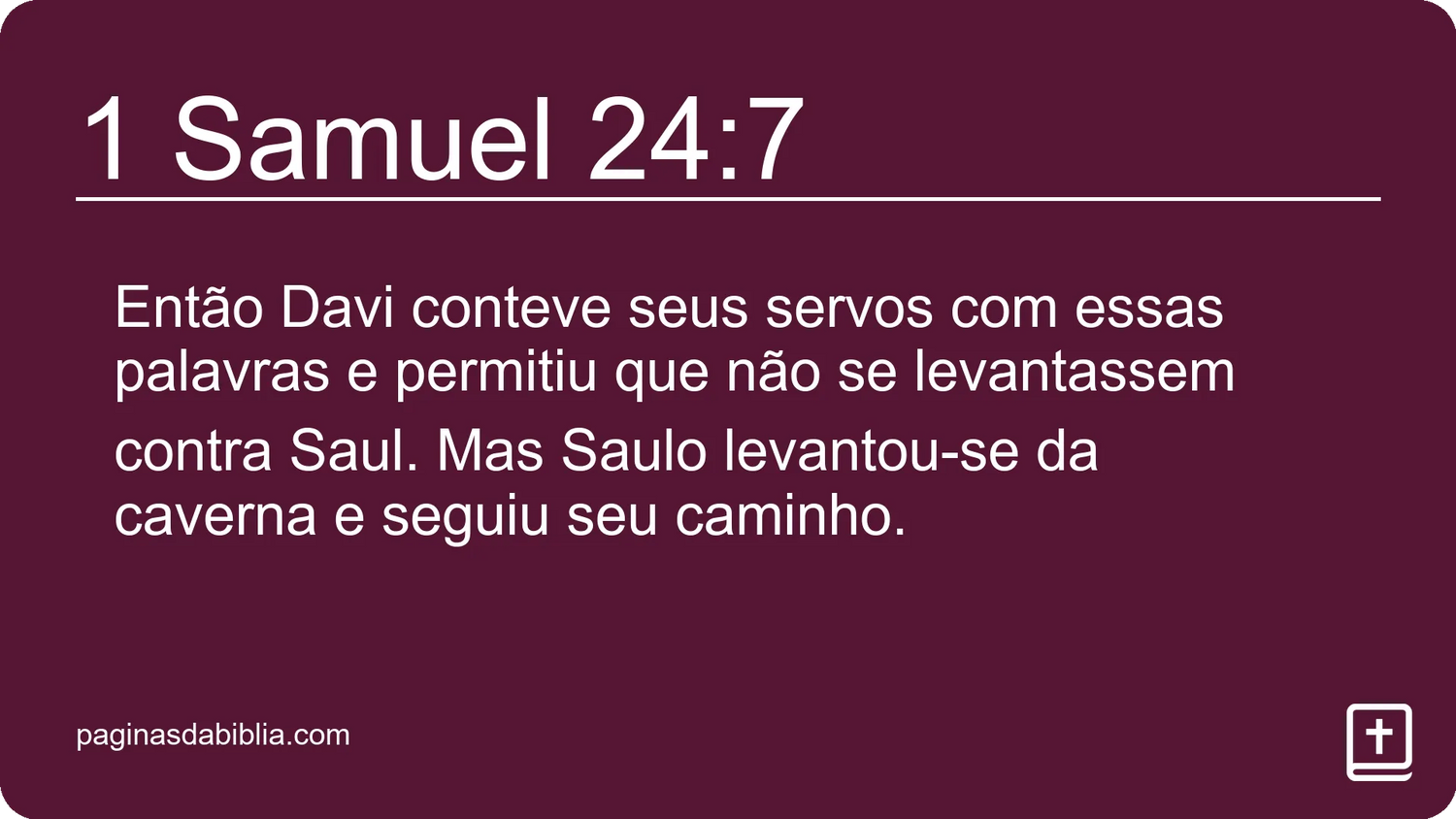 1 Samuel 24:7