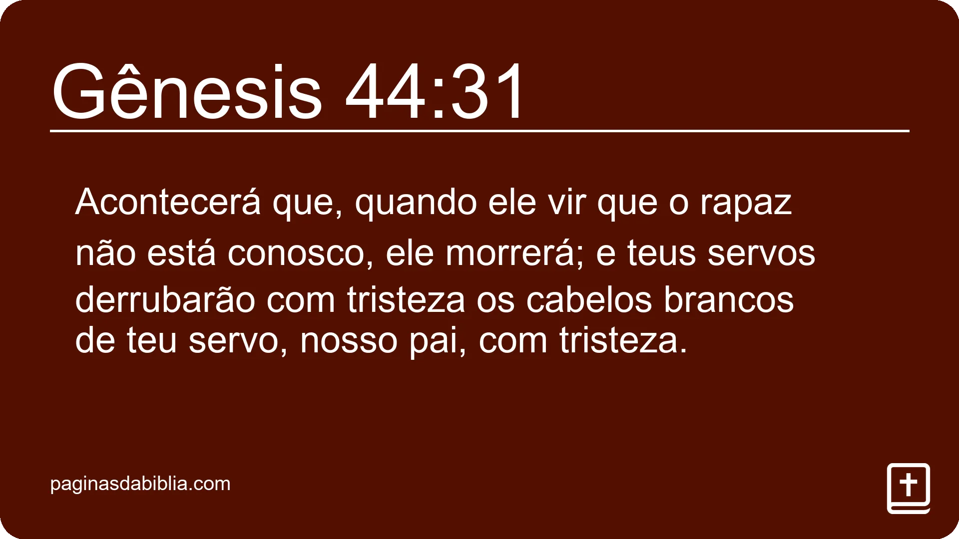 Gênesis 44:31